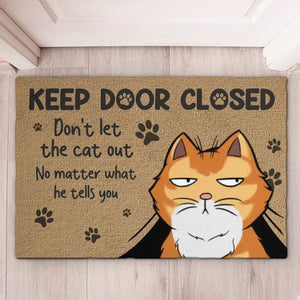 Ne laissez pas sortir les chats ! Tapis décoratif personnalisé pour la maison, motif chat ! Cadeau de pendaison de crémaillère pour les amoureux des animaux.