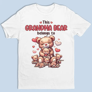 Cet ours grand-mère appartient à - T-shirt unisexe personnalisé, sweat à capuche, sweat-shirt - Fête des Mères, cadeau pour maman, grand-mère