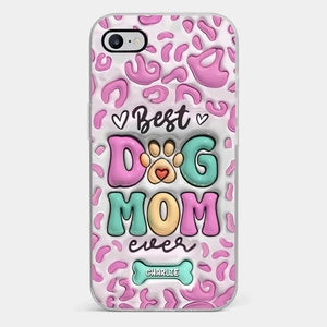 Meilleure maman de chien au monde - Coque de téléphone transparente personnalisée avec effet gonflable 3D - Cadeau pour propriétaires et amoureux des animaux