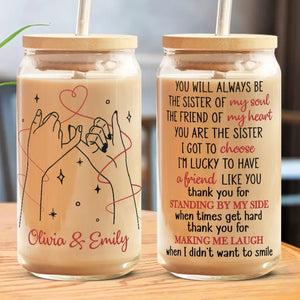 Tasse en verre personnalisée « Standing By My Side » pour meilleure amie, tasse à café glacé - Cadeau pour meilleures amies, meilleures amies, sœurs