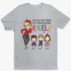 Je suis une grand-mère professionnelle - T-shirt unisexe personnalisé, sweat à capuche, sweat-shirt - Fête des mères, cadeau pour grand-mère