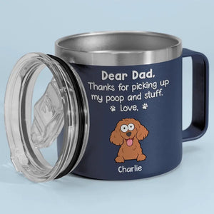 Merci d'être mon serviteur humain - Gobelet personnalisé en acier inoxydable de 14 oz avec poignée pour chien - Cadeau pour propriétaires d'animaux et amoureux des animaux