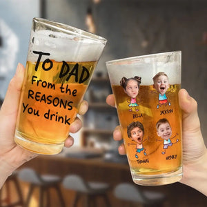 Photo personnalisée des raisons pour lesquelles vous buvez - Verre à bière personnalisé pour la famille - Fête des pères, cadeau pour papa, grand-père