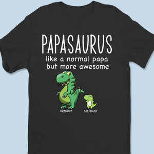 Comme un papa normal mais en plus génial - T-shirt unisexe personnalisé pour la famille, sweat à capuche, sweat-shirt - Fête des pères, cadeau pour papa, grand-père