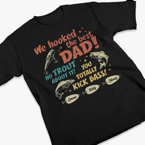 Nous avons accroché le meilleur papa - T-shirt unisexe personnalisé pour la famille, sweat à capuche, sweat-shirt - Fête des pères, cadeau pour papa