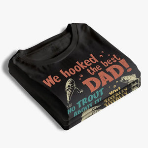 Nous avons accroché le meilleur papa - T-shirt unisexe personnalisé pour la famille, sweat à capuche, sweat-shirt - Fête des pères, cadeau pour papa