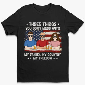 Trois choses avec lesquelles il ne faut pas plaisanter - T-shirt, sweat à capuche et sweat-shirt unisexe personnalisé pour la famille - 4 juillet, cadeau pour les membres de la famille