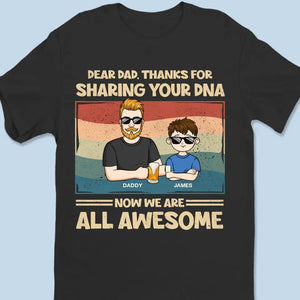 Merci d'avoir partagé votre ADN - T-shirt unisexe personnalisé, sweat à capuche, sweat-shirt - Fête des pères, cadeau pour papa, grand-père