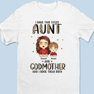 J'ai deux titres et je les porte tous les deux - T-shirt, sweat à capuche et sweat-shirt unisexe personnalisé pour la famille - Cadeau pour les membres de la famille