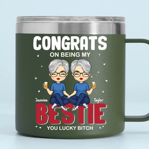 Félicitations pour être ma meilleure amie ! Gobelet personnalisé en acier inoxydable de 14 oz avec poignée. Cadeau pour les meilleures amies, les meilleures amies et les sœurs.