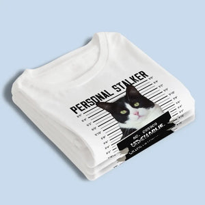 T-shirt, sweat à capuche et sweat-shirt unisexe personnalisé avec photo « Je te suivrai » pour chien et chat – Cadeau pour les propriétaires et les amoureux des animaux