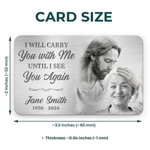 Photo personnalisée dans mon cœur, tu es toujours à mes côtés - Carte portefeuille personnalisée en aluminium commémorative - Cadeau de condoléances pour les membres de la famille