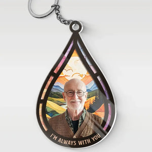 Porte-clés personnalisé en acrylique avec photo « Je suis toujours à tes côtés » - Cadeau de condoléances pour les membres de la famille