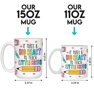 Il faut un grand cœur pour façonner les petits esprits - Mug personnalisé 3D à effet gonflé pour enseignant - Cadeau pour enseignant