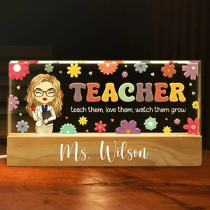 Apprenez-leur, aimez-les, regardez-les grandir - Veilleuse LED 3D personnalisée en acrylique avec lettres - Cadeau de pendaison de crémaillère pour enseignant