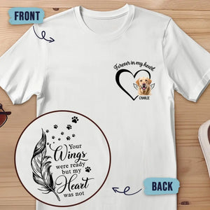 T-shirt unisexe personnalisé avec photo « Vos ailes étaient prêtes, mais mon cœur ne l'était pas » - Cadeau de condoléances pour les propriétaires d'animaux et les amoureux des animaux