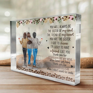 J'ai de la chance d'avoir un ami comme toi - Plaque rectangulaire personnalisée en acrylique pour meilleure amie - Cadeau pour meilleures amies, meilleures amies, sœurs