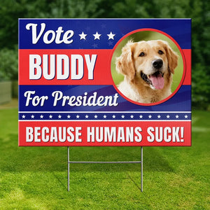 Photo personnalisée « Mon animal dit vote » – Panneau de jardin personnalisé pour chien et chat – Cadeau pour propriétaires et amoureux des animaux