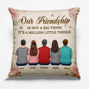 La seule façon d'avoir un ami est d'en être un - Coussin personnalisé Bestie - Cadeau de Noël pour les meilleures amies, BFF, sœurs