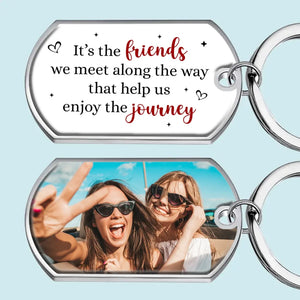 Porte-clés personnalisé avec photo « J'apprécie ce voyage avec toi » - Cadeau pour les meilleures amies, les meilleures amies et les sœurs