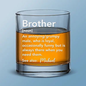 Frère, une définition qui ne peut pas être écrite - Verre à whisky personnalisé pour la famille - Cadeau pour les membres de la famille