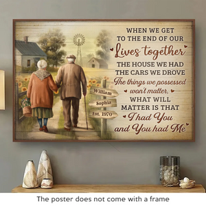 Quand nous arriverons à la fin de notre vie ensemble - Affiche horizontale personnalisée pour couple - Cadeau pour mari et femme, anniversaire