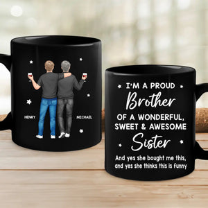 Je suis fier de t'appeler mon frère ou ma sœur ! Mug noir personnalisé pour la famille ! Cadeau pour les membres de la famille