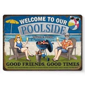 Amis, piscine et musique forte - Plaque en métal personnalisée pour couple - Cadeau de pendaison de crémaillère pour vous-même, votre mari, votre femme, vos meilleurs amis ou votre famille