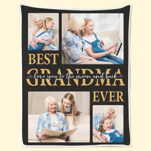 Custom Photo Best Granny Ever - Family Personalized Custom Blanket - Gift For Grandma, Grandkid