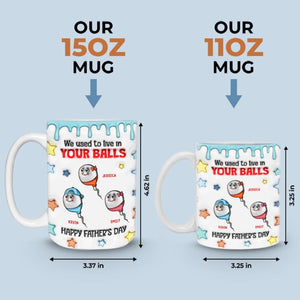 Nous vivions dans tes boules - Mug personnalisé 3D à effet gonflé - Cadeau pour la fête des pères, papa, grand-père