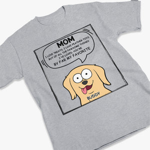 Tu es ma meilleure maman au monde ! T-shirt unisexe personnalisé pour chien, sweat à capuche, cadeau pour les propriétaires d'animaux et les amoureux des animaux.