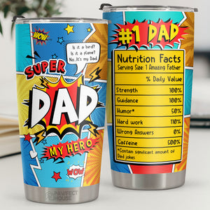 Super Papa, mon héros, papa numéro 1 : Valeurs nutritionnelles - Gobelet - À mon papa, cadeau pour papa, cadeau de la part de sa fille et de son fils, cadeau d'anniversaire pour papa