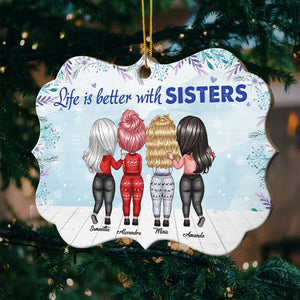 Life Is Better With Sisters - Personalized Shaped Ornament.