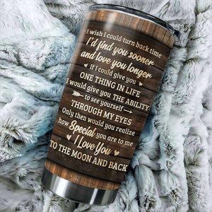 I Wish I Could Turn Back Time - Upload Image, Gift For Couples - Personalized Tumbler.