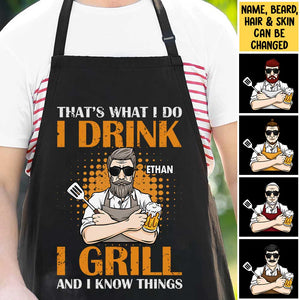 I Drink I Grill And I Know Things - Gift For Dad - Personalized Apron.