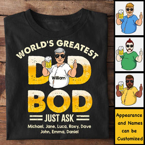 Greatest Dad Bod Ever, Just Ask My Kids - Gift For Dad - Personalized Unisex T-Shirt, Hoodie