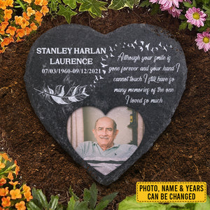 I Still Have So Many Memories Of The One I Loved So Much - Personalized Memorial Stone, Human Grave Marker - Upload Image, Memorial Gift, Sympathy Gift