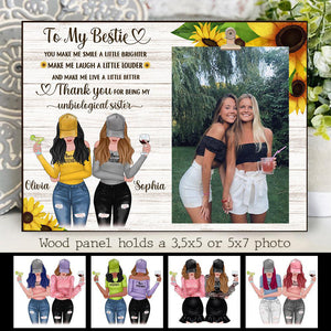 To My Bestie - Thank You For Being My Unbiological Sister - Personalized Photo Frame