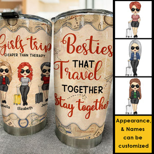 Besties Who Travel Together Stay Together - Gift For Bestie - Personalized Tumbler