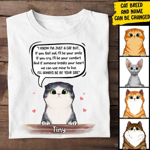 I Know I'm Just A Cat - Funny Personalized Custom T-shirt.