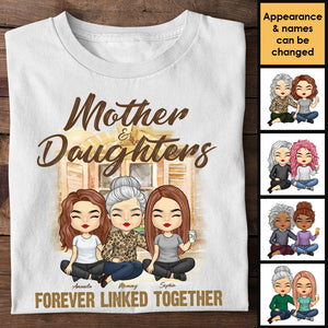 Mother & Daughters Forever Linked Together - Gift For Mom, Personalized Unisex T-shirt, Hoodie.