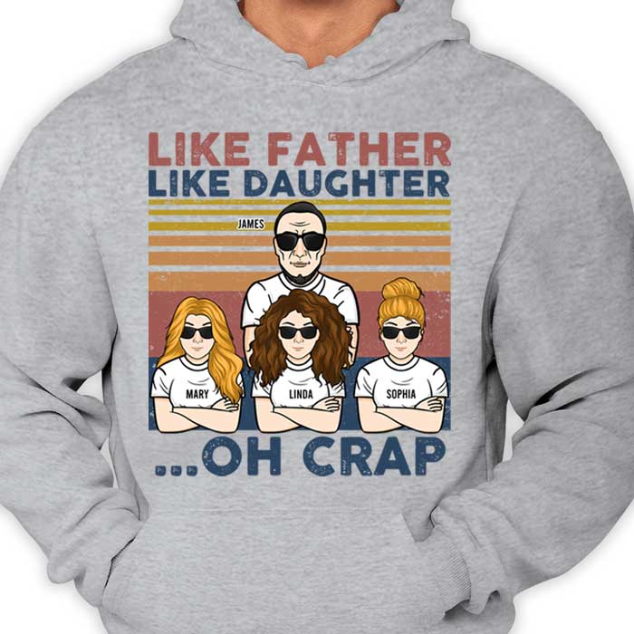 Tel père, telle fille - T-shirt unisexe personnalisé, sweat à capuche - Cadeau pour papa