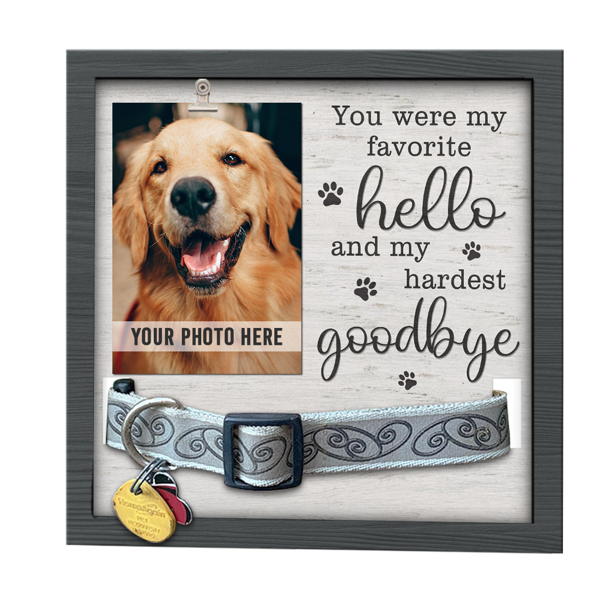 Tu étais mon bonjour préféré et mon au revoir le plus dur - Panneau commémoratif pour la perte d'un animal de compagnie, cadre photo pour collier - Cadeau de condoléances, cadeau pour les propriétaires d'animaux, les amoureux des animaux