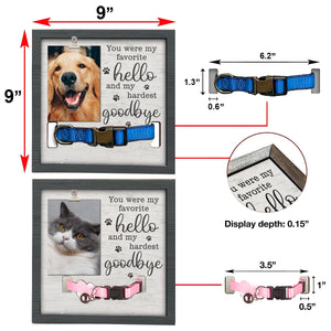 Tu étais mon bonjour préféré et mon au revoir le plus dur - Panneau commémoratif pour la perte d'un animal de compagnie, cadre photo pour collier - Cadeau de condoléances, cadeau pour les propriétaires d'animaux, les amoureux des animaux