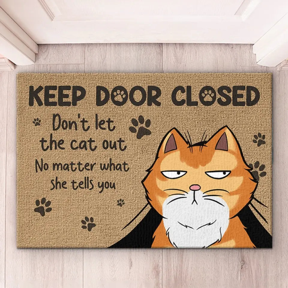 Ne laissez pas sortir les chats ! Tapis décoratif personnalisé pour la maison, motif chat ! Cadeau de pendaison de crémaillère pour les amoureux des animaux.