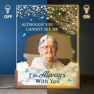 Photo personnalisée « Nous sommes toujours avec vous » – Veilleuse LED 3D en noyer personnalisée en forme de mémorial – Cadeau de condoléances pour les membres de la famille