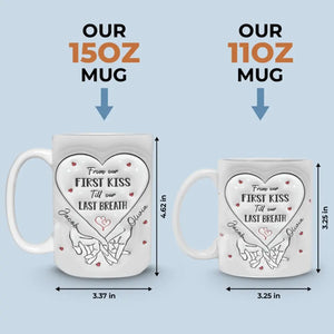 De notre premier baiser jusqu'à notre dernier souffle - Tasse personnalisée à effet gonflé 3D pour couple - Cadeau pour mari et femme, anniversaire