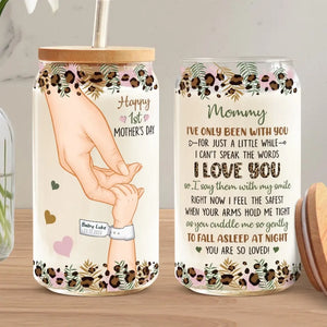 Tu me fais des câlins si doucement - Tasse en verre personnalisée pour la famille, tasse à café glacé - Cadeau pour la fête des mères, baby shower, première maman