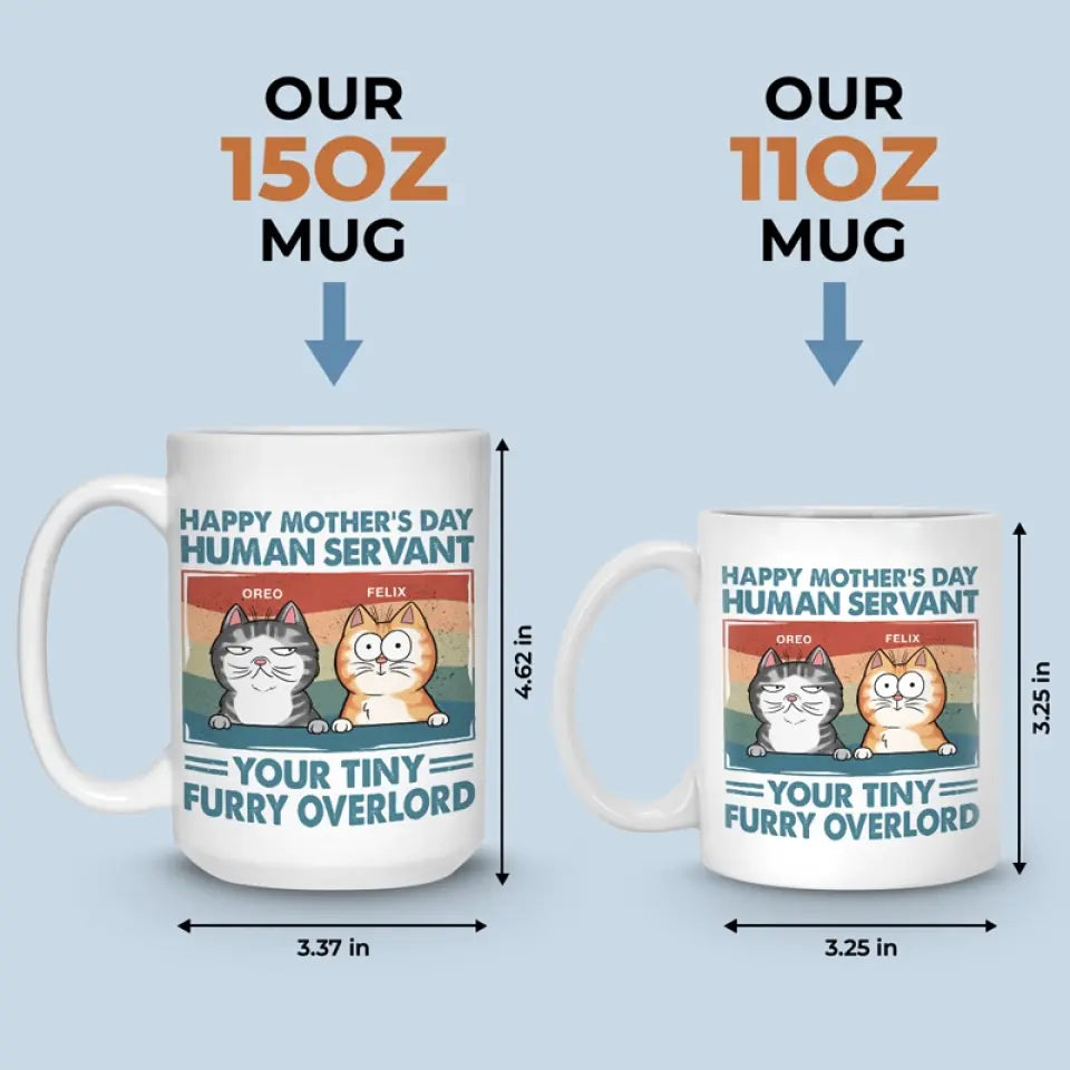 Je suis ton petit seigneur à fourrure - Mug personnalisé pour chat - Fête des Mères, cadeau pour les propriétaires d'animaux de compagnie, amoureux des animaux