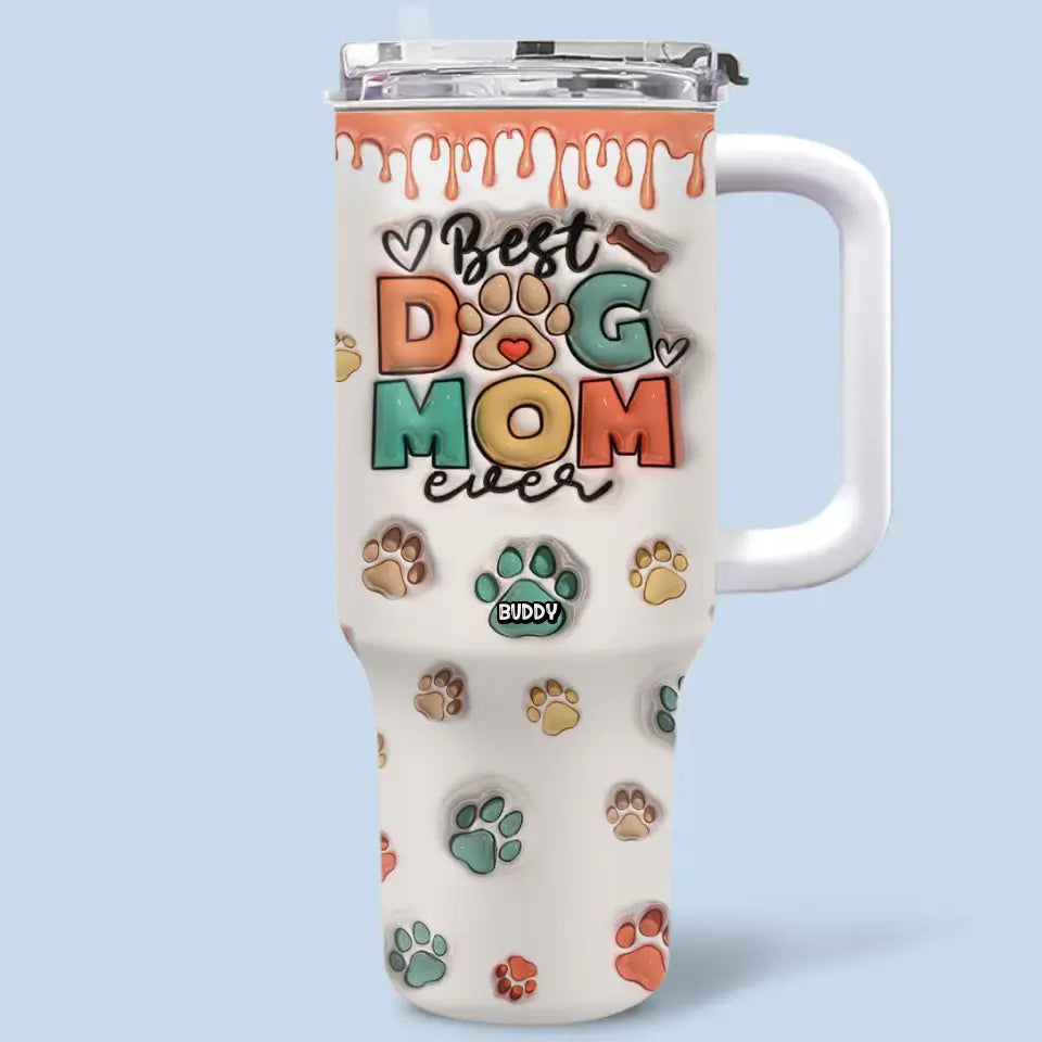 Meilleure maman de chien au monde - Gobelet personnalisé en acier inoxydable avec poignée, effet gonflé 3D, imprimé, 1 134 ml - Cadeau pour propriétaires et amoureux des animaux